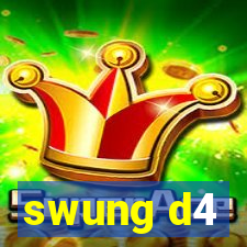 swung d4